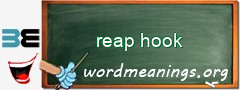 WordMeaning blackboard for reap hook